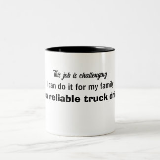 Reliable truck driver Two-Tone coffee mug