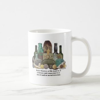 Relic Hunter Definition Coffee Mug by DiggerDesigns at Zazzle