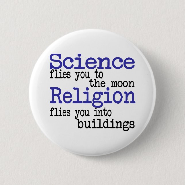 Religion and Science Pinback Button (Front)