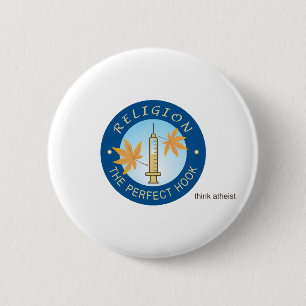 Religion as a Drug Round Button