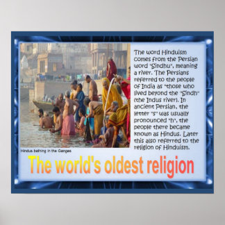 Religion, Hinduism, World's oldest religion Poster
