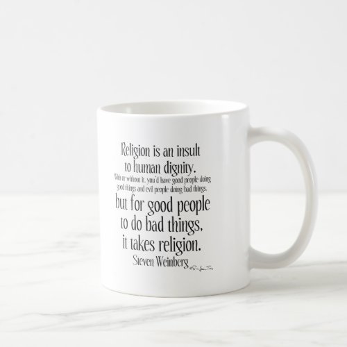 Religion Is An Insult Coffee Mug