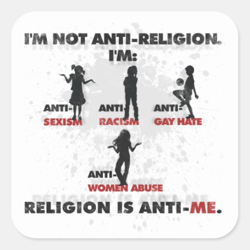 Religion is Anti_Me Square Sticker