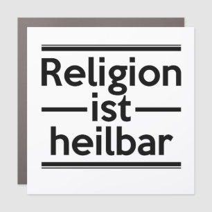 religion is curable car magnet