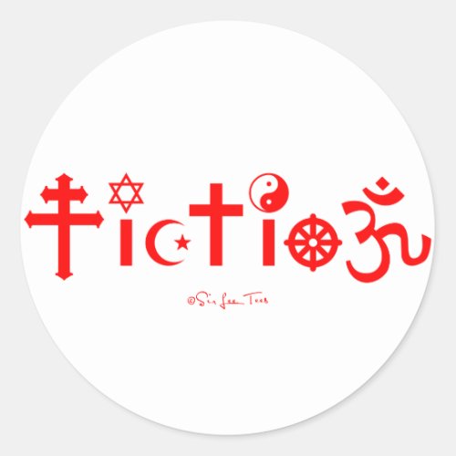 Religion is Fiction Classic Round Sticker