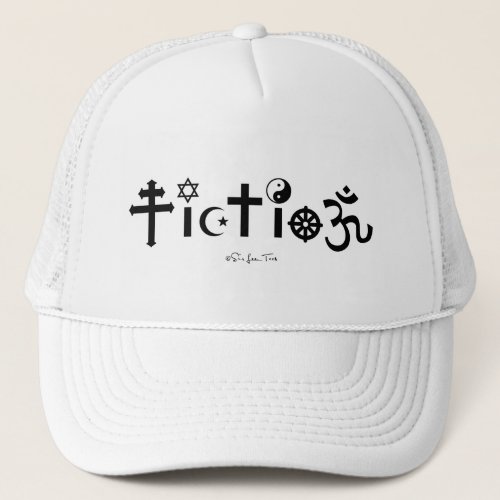 Religion is Fiction Trucker Hat