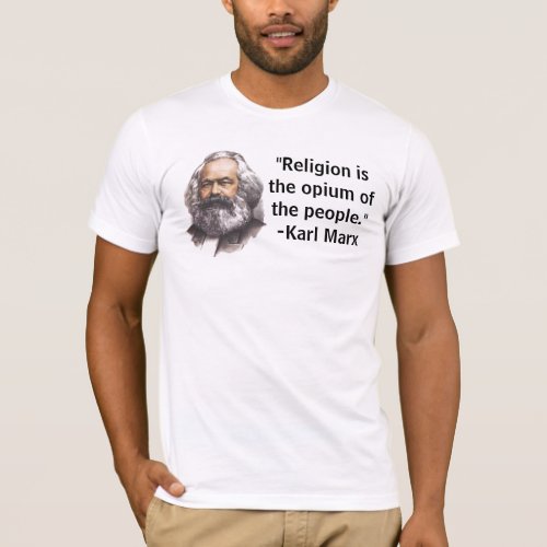 Religion is the opium of the people T_Shirt