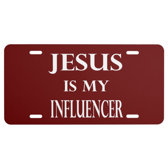 Religion - Jesus Is My Influencer License Plate (Front)