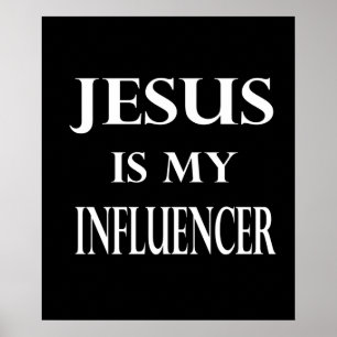 Religion - Jesus Is My Influencer Poster
