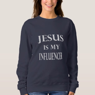 Religion - Jesus Is My Influencer Sweatshirt