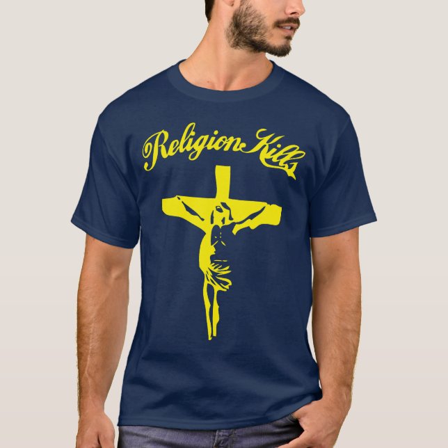 Religion Kills New T-Shirt (Front)