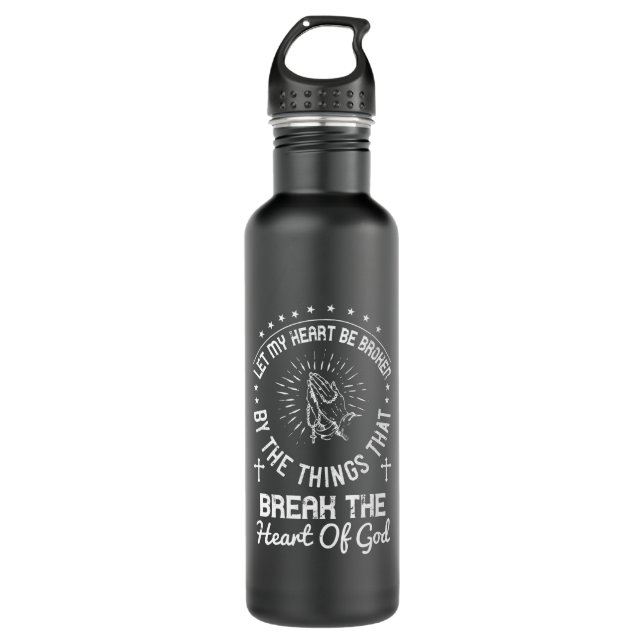 Religion - Let My Heart Be Broken Stainless Steel Water Bottle (Front)