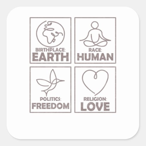 Religion Love Freedom Life Human Being Square Sticker
