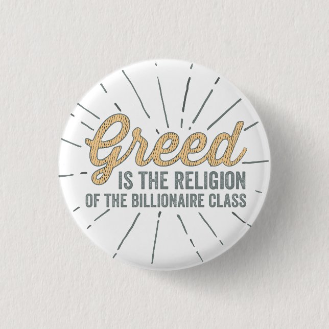 Religion of Greed Pinback Button (Front)