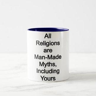 Religions are myths Two-Tone coffee mug