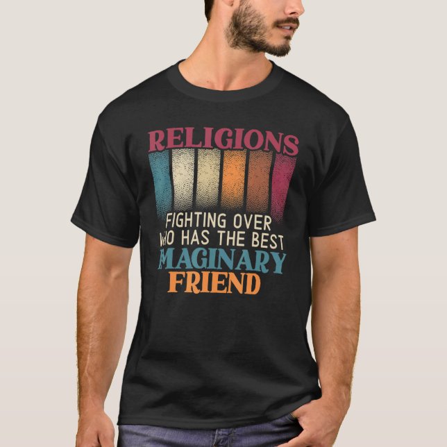 Religions Fighting Over Who Has The Best Imaginary T-Shirt (Front)