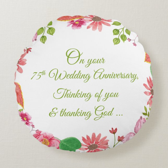 Religious 75th Wedding Anniversary Flowers Round Pillow (Front)