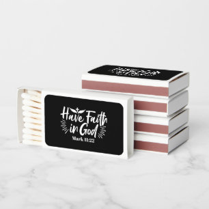 Religious Art: Have Faith in God Scripture Design Matchboxes