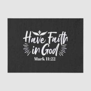 Religious Art: Have Faith in God Scripture Design Tissue Paper