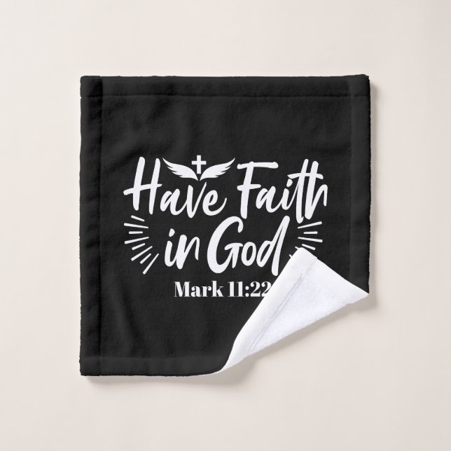 Religious Art: Have Faith in God Scripture Design Wash Cloth (Wash Cloth)