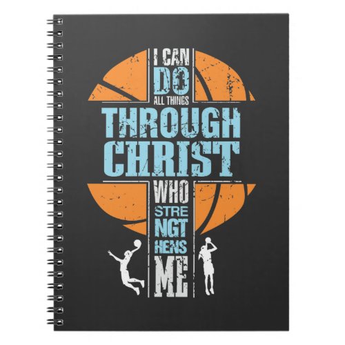 Religious Basketball Player Philippians 413 Chris Notebook