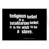 Religious Belief is a Totalitarian Belief. (Front Horizontal)