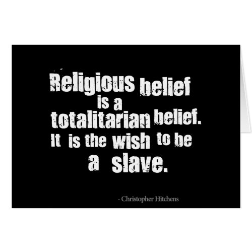 Religious Belief is a Totalitarian Belief