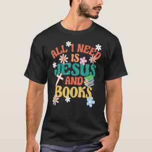 Religious Book  Retro All I Need Is Jesus And Book T-Shirt