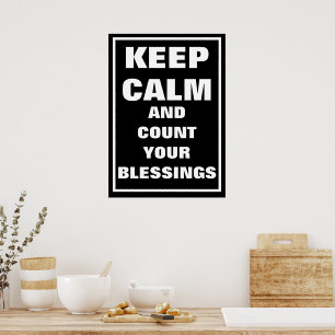 Religious Catholic Keep Calm Count Blessings Poster