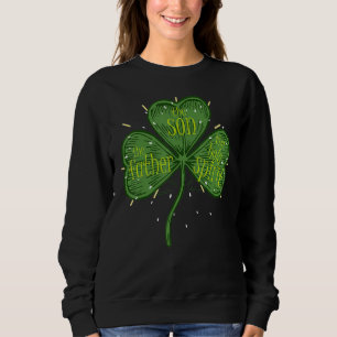 Religious Christian Catholic St Patricks Day Irish Sweatshirt