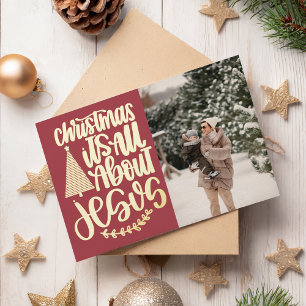 Religious Christmas Is About Jesus Photo Foil  Foil Holiday Card