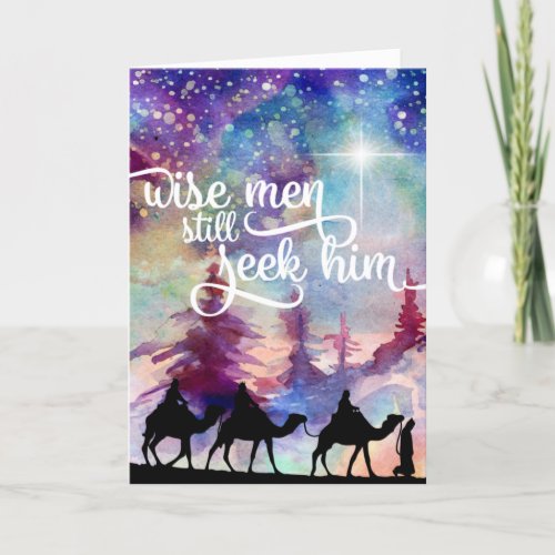 Religious Christmas Wise Men Still Seek Him Holiday Card