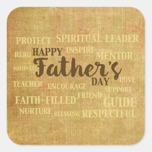 Religious Fathers Day Qualities of Father Square Sticker