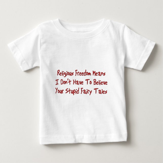 Religious Freedom Baby T-Shirt (Front)