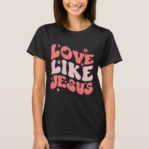 Religious God Christian Quote Words On Back Love L T_Shirt