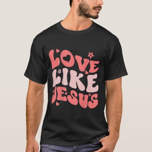 Religious God Christian Quote Words On Back Love L T_Shirt