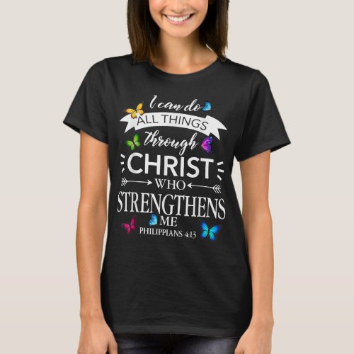 Religious I Can Do All Things Through Christ Butte T_Shirt