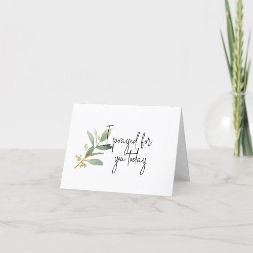 Religious I Prayed for you Today Watercolor card