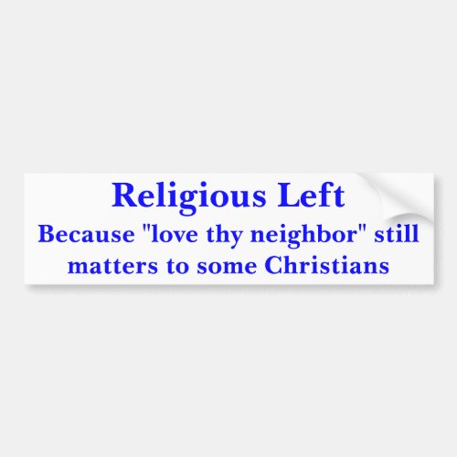 Religious Left Bumper Sticker