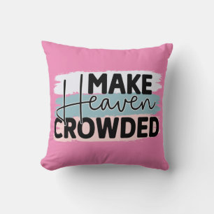 Religious Make Heaven Crowded Sofa Throw Pillow