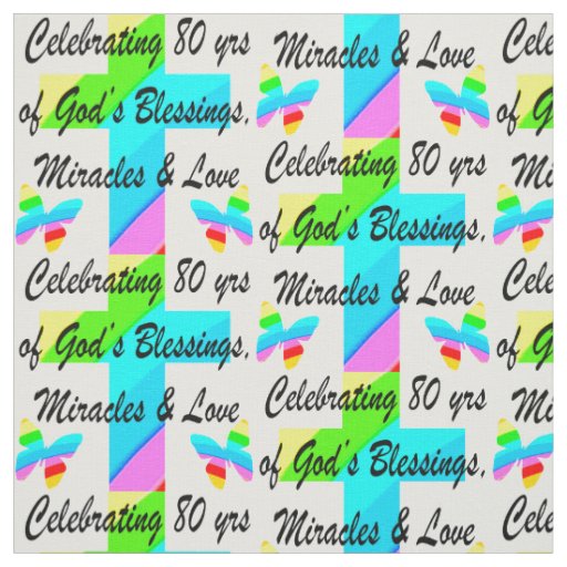 RELIGIOUS PERSONALIZED 80TH BIRTHDAY DESIGN FABRIC