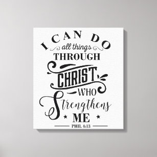 Religious Quote Christ Strengthens Me  Canvas Print