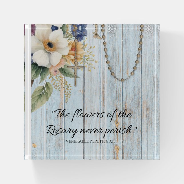 Religious Quote  Floral Holy Rosary Catholic Paperweight (Front)