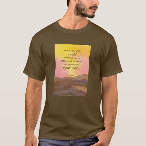 Religious Scripture John 812 Desert Sunset  T_Shirt