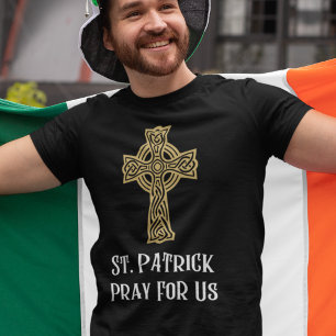 Religious St. Patrick Pray For Us Irish Catholic T-Shirt