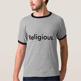 Religious. T-Shirt