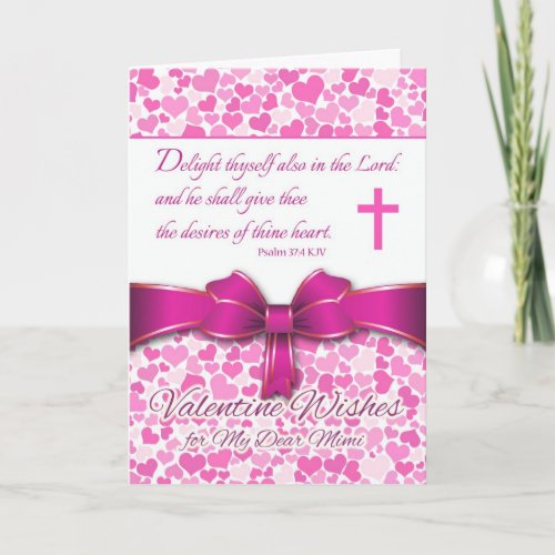 Religious Valentine for Mimi Psalm 374 Scripture Holiday Card