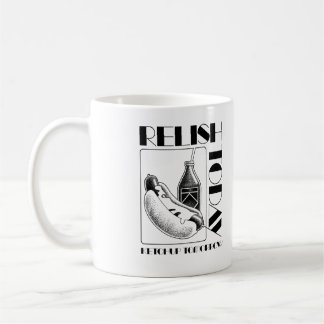 Relish Today Coffee Mug
