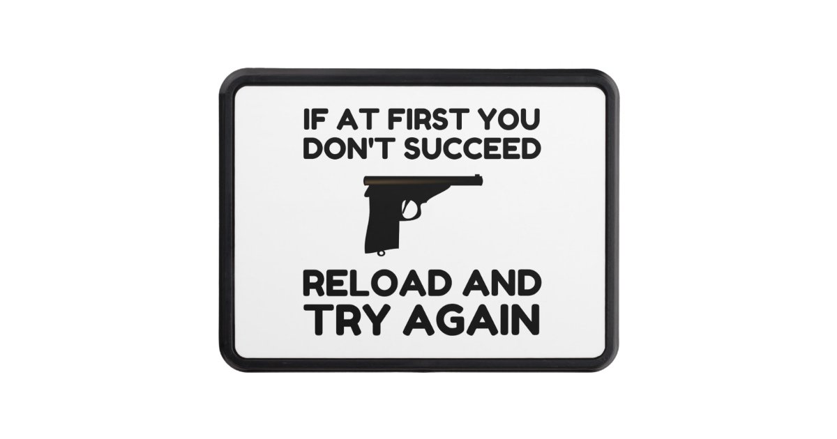 Reload Gun Hitch Cover Zazzle