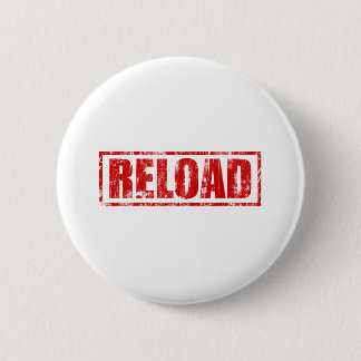 Reload! - Video Game Gamer Gaming Shoot Gun Button